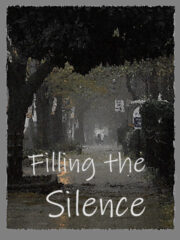 Filling the Silence